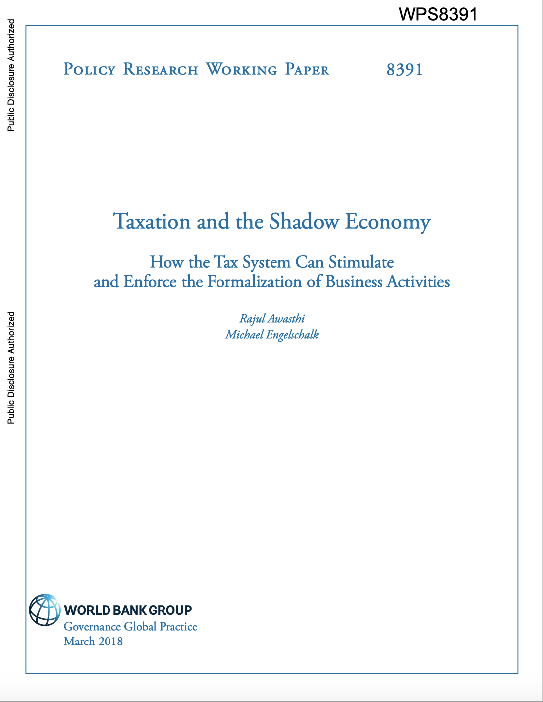 Taxation And The Shadow Economy: How The Tax System Can Stimulate And Enforce The Formalization Of Business Activities